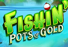 Fishin'-Pots-Of-Gold