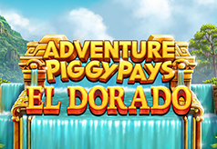 Adventure-Piggypays-El-Dorado